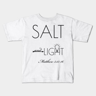 Christian Shirts Salt And Light Kids T-Shirt